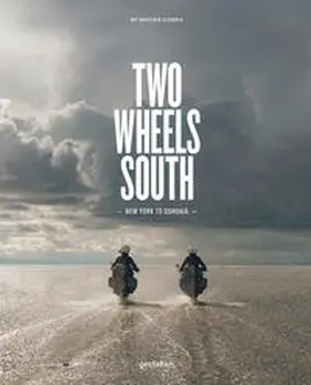 Klanten | Two Wheels South | Buch | 978-3-89955-976-7 | www.sack.de