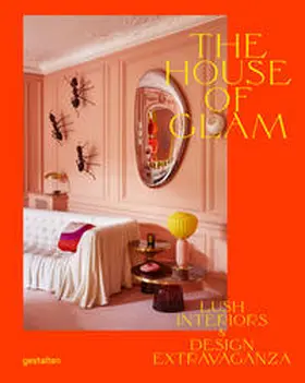 Servert Alonso-Misol / Gestalten / Klanten |  The House of Glam | Buch |  Sack Fachmedien