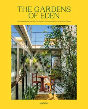 gestalten / Servert Alonso-Misol / Churchill |  The Gardens of Eden | Buch |  Sack Fachmedien