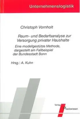 Vornholt / Kuhn |  Raum- und Bedarfsanalyse zur Versorgung privater Haushalte | Buch |  Sack Fachmedien