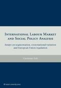 Toft |  International labour market and social policy analysis | Buch |  Sack Fachmedien