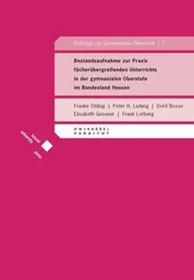Stübig / Ludwig / Bosse |  Bestandsaufnahme zur Praxis fächerübergreifenden Unterrichts in der gymnasialen Oberstufe im Bundesland Hessen | Buch |  Sack Fachmedien