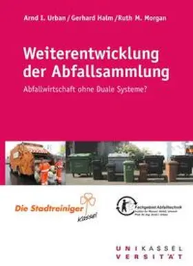 Urban / Halm / Morgan |  Weiterentwicklung der Abfallsammlung | Buch |  Sack Fachmedien