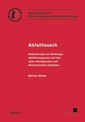Weber | Abfalltausch | Buch | 978-3-89958-363-2 | sack.de