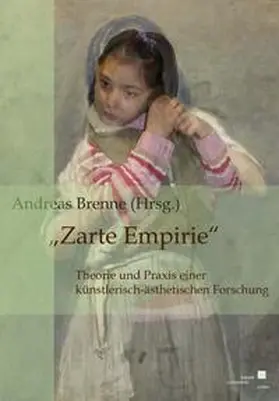 Brenne |  Zarte Empirie | Buch |  Sack Fachmedien