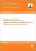 Weiss |  Beitrag unterschiedlicher Bodenbearbeitungsverfahren und Bewirtschaftungsformen der Landwirtschaft zur Reduzierung des Hochwasserabflusses | Buch |  Sack Fachmedien