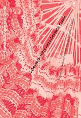 Müller-Plantenberg / Gawora |  Solidarische Netze und solidarische Ketten | Buch |  Sack Fachmedien