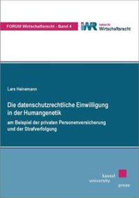 Heinemann | Heinemann, L: Die datenschutzrechtliche Einwilligung in der | Buch | 978-3-89958-766-1 | sack.de