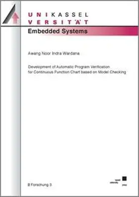Wardana |  Development of Automatic Program Verification for Continuous Function Chart based on Model Checking | Buch |  Sack Fachmedien