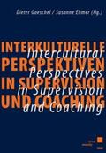 Goeschel / Ehmer |  Interkulturelle Perspektiven in Supervision und Coaching | Buch |  Sack Fachmedien