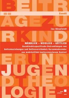 Bösefeldt |  Männlich – Weiblich – Göttlich | Buch |  Sack Fachmedien