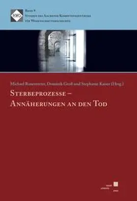 Rosentreter / Groß / Kaiser |  Sterbeprozesse - Annäherungen an den Tod | Buch |  Sack Fachmedien