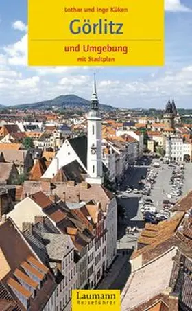 Küken / Theisen |  Görlitz und Umgebung | Buch |  Sack Fachmedien