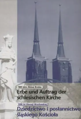 König |  Erbe und Auftrag der Schlesischen Kirche | Buch |  Sack Fachmedien