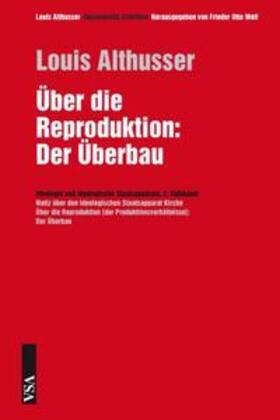 Althusser / Wolf | Über die Reproduktion | Buch | 978-3-89965-451-6 | sack.de