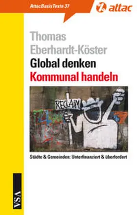 Eberhardt-Köster |  Global denken  Kommunal handeln | Buch |  Sack Fachmedien