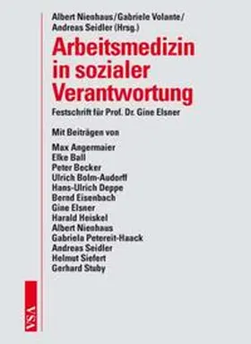 Nienhaus / Volante / Seidler |  Arbeitsmedizin in sozialer Verantwortung | Buch |  Sack Fachmedien