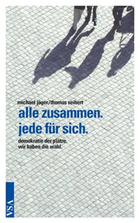 Jäger / Seibert |  alle zusammen. jede für sich. | Buch |  Sack Fachmedien