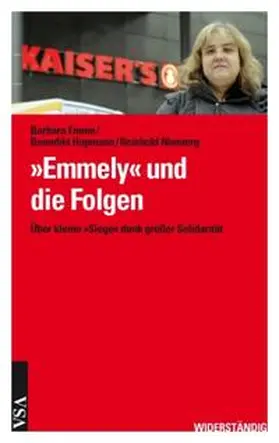 Emme / E. / Hopmann |  »Emmely« und die Folgen | Buch |  Sack Fachmedien