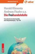 Klimenta / Fisahn / Eberhard |  Die Freihandelsfalle | Buch |  Sack Fachmedien