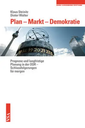 Steinitz / Walter / Rosa-Luxemburg-Stiftung |  Plan – Markt – Demokratie | Buch |  Sack Fachmedien