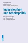 Wetzel / Hofmann / Urban |  Industriearbeit und Arbeitspolitik | Buch |  Sack Fachmedien