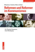 Hedeler / Keßler |  Reformen und Reformer im Kommunismus | Buch |  Sack Fachmedien