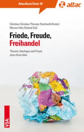Christen / Eberhardt-Köster / Süß |  Friede, Freude, Freihandel | Buch |  Sack Fachmedien