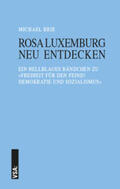 Brie |  Rosa Luxemburg neu entdecken | Buch |  Sack Fachmedien