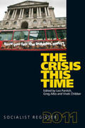 Albo / Chibber / Panitch |  The Crisis This Time | Buch |  Sack Fachmedien
