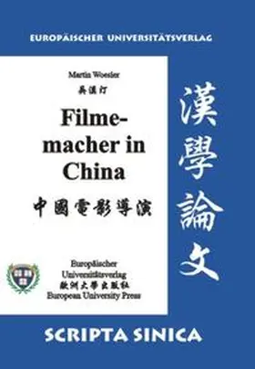 Woesler |  Die Filmemacher in China | Buch |  Sack Fachmedien
