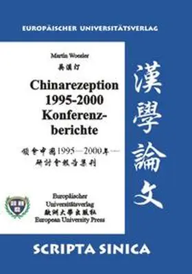 Woesler |  China-Rezeption 1995-2000. Konferenzberichte | Buch |  Sack Fachmedien