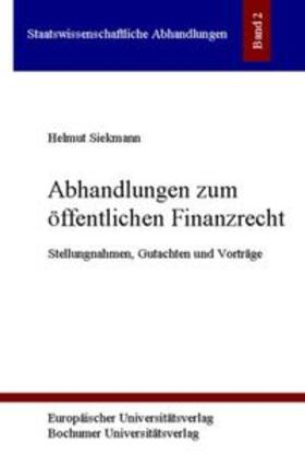 Siekmann | Abhandlungen zum öffentlichen Finanzrecht | Buch | 978-3-89966-062-3 | sack.de