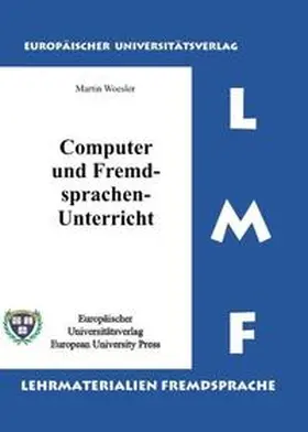 Woesler |  Computer und Fremdsprachen-Unterricht | Buch |  Sack Fachmedien