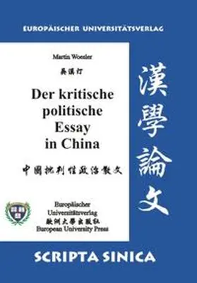 Woesler |  Der kritische politische Essay in China | Buch |  Sack Fachmedien