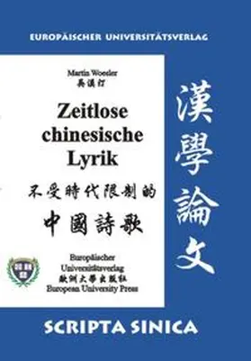 Woesler |  Zeitlose chinesische Lyrik von den Anfängen bis zur „China-Avantgarde“ | Buch |  Sack Fachmedien