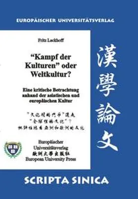 Lackhoff / Woesler |  „Kampf der Kulturen“ oder Weltkultur? | Buch |  Sack Fachmedien