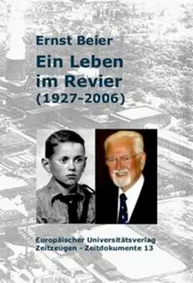 Beier |  Ein Leben im Revier (1927-2006) | Buch |  Sack Fachmedien