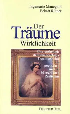 Manegold / Rüther |  Der Träume Wirklichkeit 5 | Buch |  Sack Fachmedien