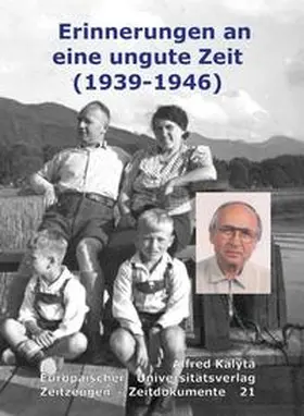 Kalyta |  Erinnerungen an eine ungute Zeit (1939-1946) | Buch |  Sack Fachmedien