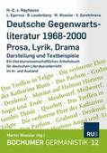 Nayhauss / Egorova / Laudenberg |  Deutsche Gegenwartsliteratur 1986-2000 - Prosa-Lyrik-Drama | Buch |  Sack Fachmedien