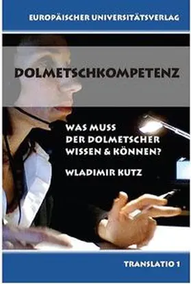 Kutz |  Dolmetschkompetenz | Buch |  Sack Fachmedien