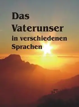  Das Vaterunser in verschiedenen Sprachen | Buch |  Sack Fachmedien