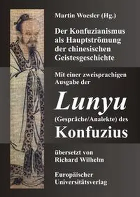 Woesler |  Der Konfuzianismus als Hauptströmung der chinesischen Geistesgeschichte | Buch |  Sack Fachmedien