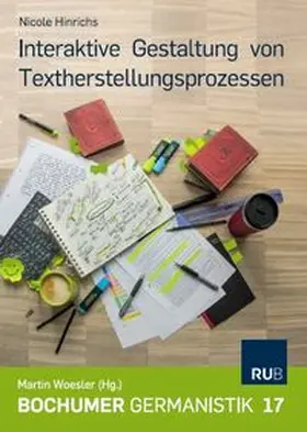 Hinrichs |  Interaktive Gestaltung von Textherstellungsprozessen | Buch |  Sack Fachmedien