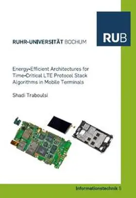 Traboulsi |  Energy-Efficient Architectures for Time-Critical LTE Protocol Stack Algorithms in Mobile Terminals | Buch |  Sack Fachmedien
