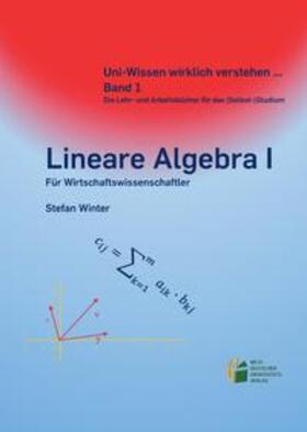 Winter | Lineare Algebra I | Buch | 978-3-89966-781-3 | sack.de