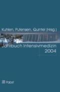 Kuhlen / Putensen / Quintel |  Jahrbuch Intensivmedizin 2004 | Buch |  Sack Fachmedien