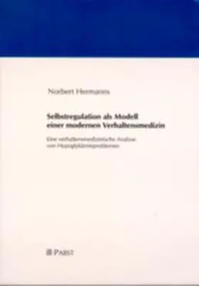 Hermanns |  Selbstregulation als Modell einer modernen Verhaltensmedizin | Buch |  Sack Fachmedien