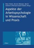 Nickel / Hänecke / Schütte |  Aspekte der Arbeitspsychologie in Wissenschaft und Praxis | Buch |  Sack Fachmedien